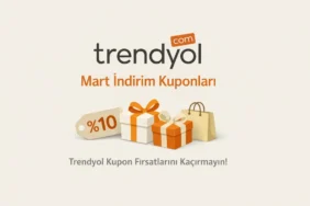 trendyol kupon kodları mart 2026